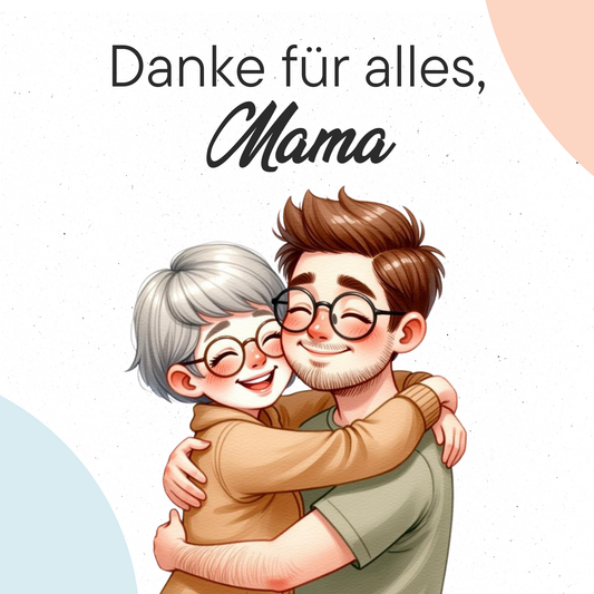 Thank you for everything, Mom