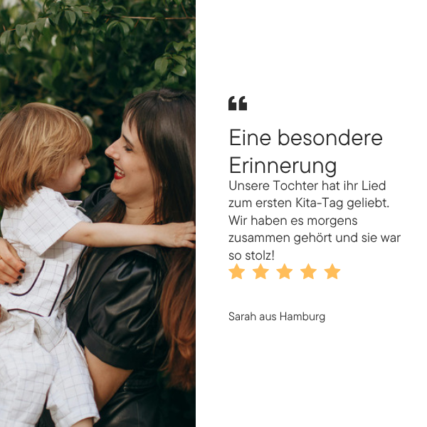 Kundenstimme zum personalisierten Kita-Start-Lied